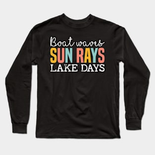 Boat Waves Sun Rays Lake Days Vacation Long Sleeve T-Shirt